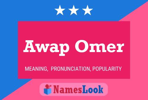 Awap Omer Name Poster