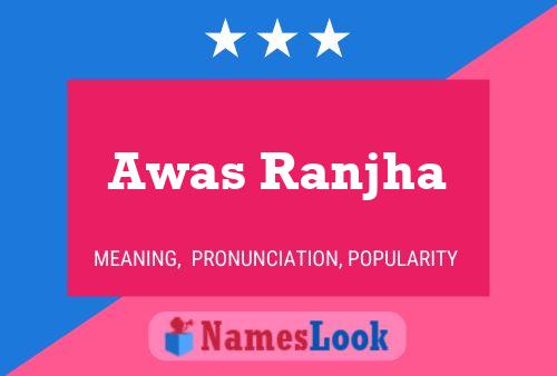 Awas Ranjha Name Poster