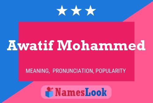 Awatif Mohammed Name Poster