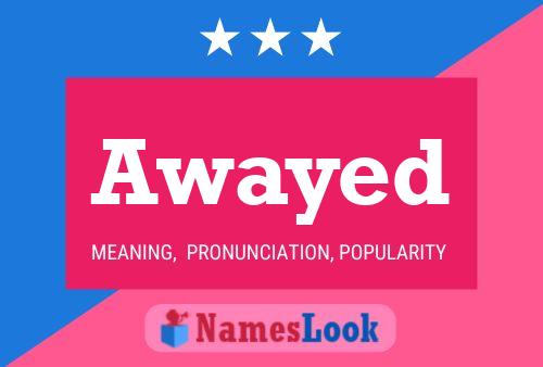 Awayed Name Poster