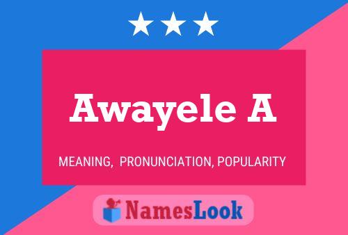 Awayele A Name Poster