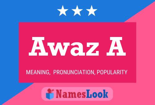 Awaz A Name Poster