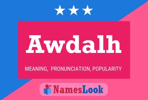 Awdalh Name Poster