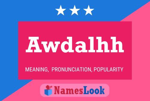 Awdalhh Name Poster