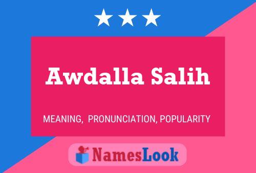 Awdalla Salih Name Poster