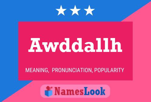 Awddallh Name Poster