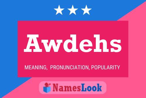 Awdehs Name Poster