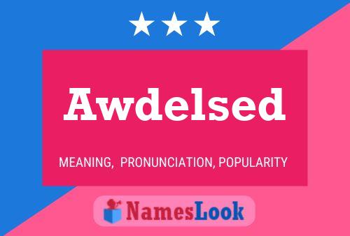 Awdelsed Name Poster