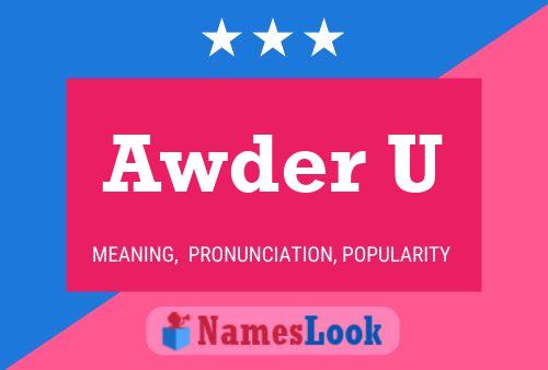 Awder U Name Poster