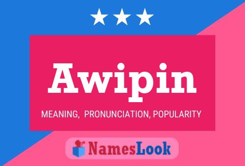 Awipin Name Poster