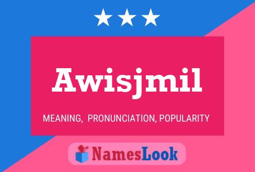 Awisjmil Name Poster