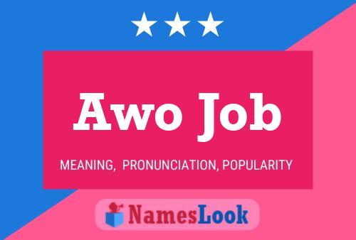 Awo Job Name Poster