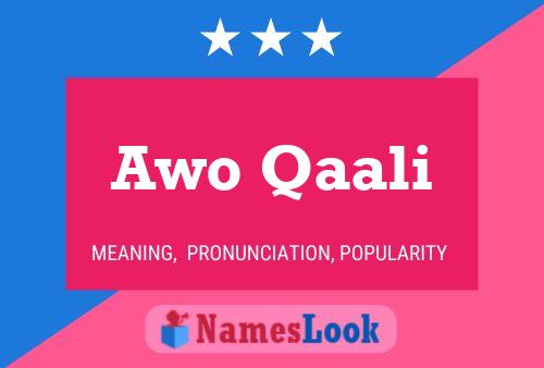 Awo Qaali Name Poster