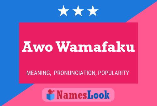 Awo Wamafaku Name Poster