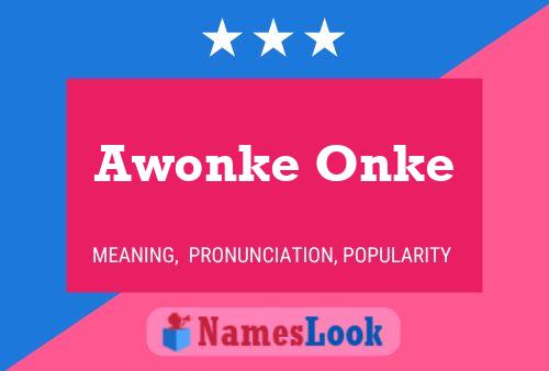 Awonke Onke Name Poster