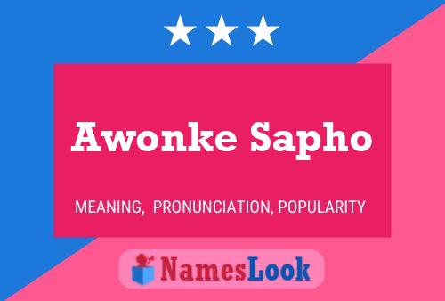 Awonke Sapho Name Poster