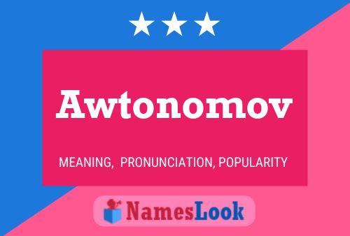 Awtonomov Name Poster