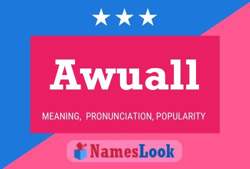 Awuall Name Poster