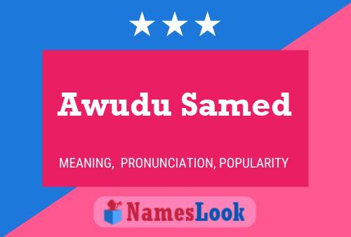 Awudu Samed Name Poster