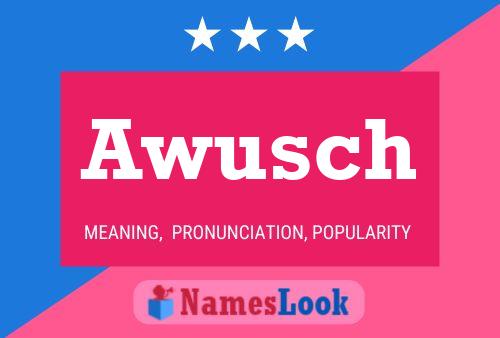 Awusch Name Poster