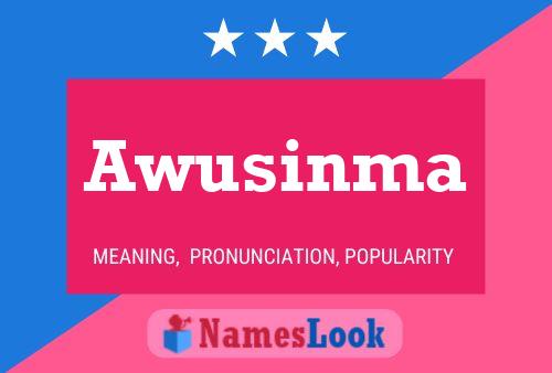 Awusinma Name Poster