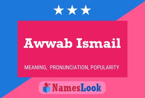 Awwab Ismail Name Poster