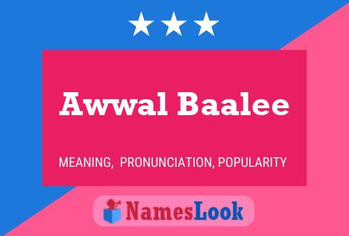 Awwal Baalee Name Poster