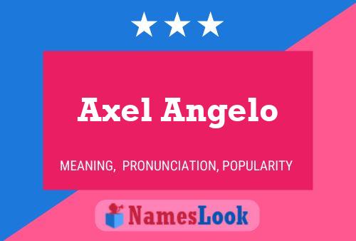 Axel Angelo Name Poster