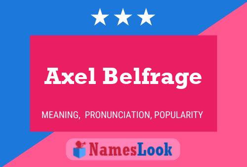 Axel Belfrage Name Poster