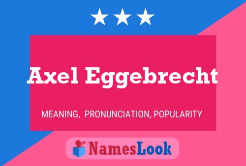 Axel Eggebrecht Name Poster