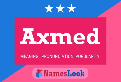 Axmed Name Poster