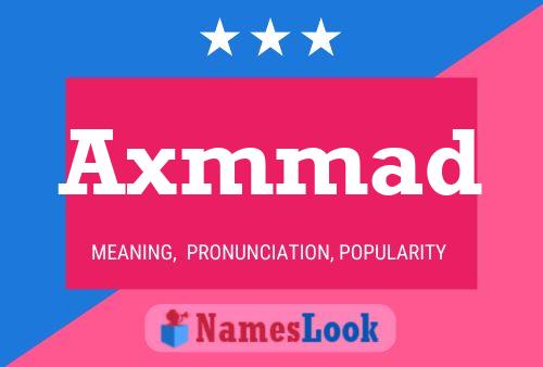 Axmmad Name Poster