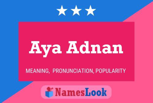 Aya Adnan Name Poster