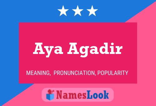 Aya Agadir Name Poster