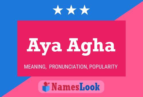 Aya Agha Name Poster