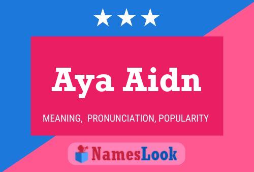 Aya Aidn Name Poster