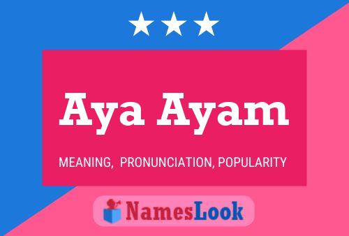 Aya Ayam Name Poster