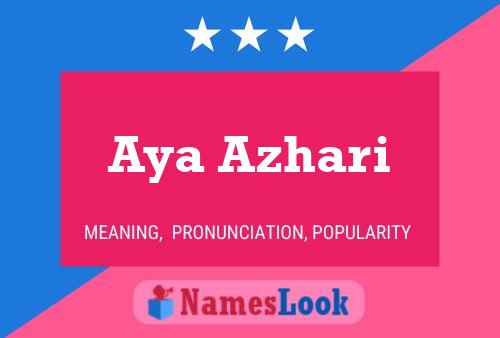 Aya Azhari Name Poster