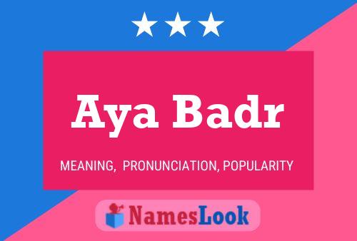 Aya Badr Name Poster