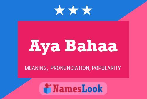 Aya Bahaa Name Poster