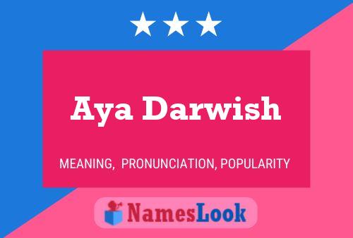 Aya Darwish Name Poster