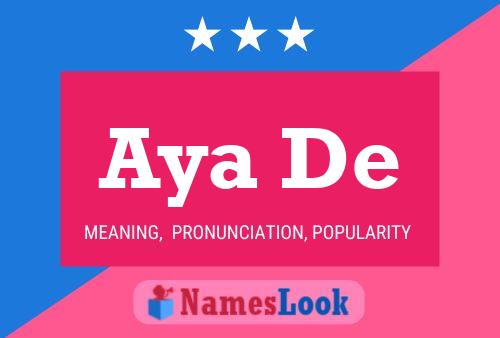 Aya De Name Poster