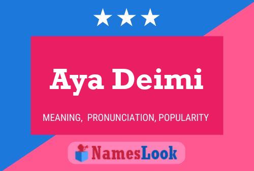 Aya Deimi Name Poster