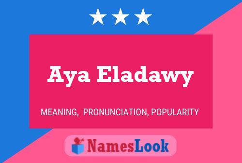 Aya Eladawy Name Poster