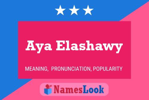 Aya Elashawy Name Poster