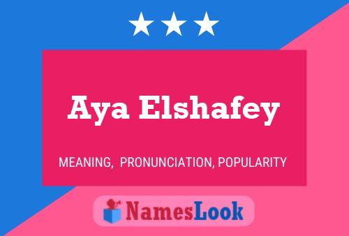 Aya Elshafey Name Poster