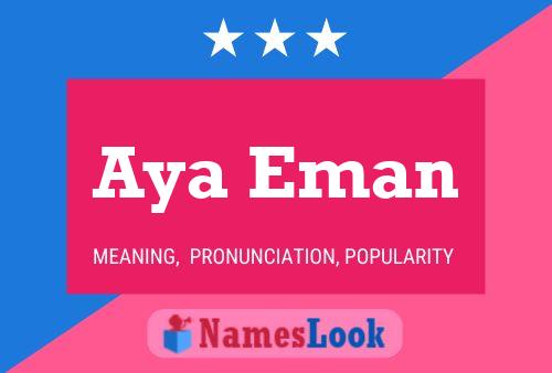 Aya Eman Name Poster