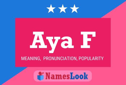 Aya F Name Poster