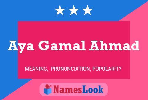 Aya Gamal Ahmad Name Poster