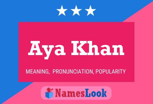 Aya Khan Name Poster